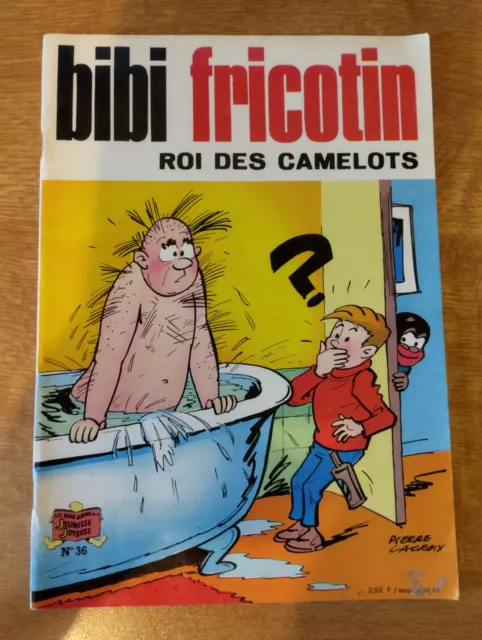 BIBI FRICOTIN roi des camelots n° 36 de 1974