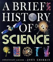 A Brief History of Science de Gribbin, John | Livre | état très bon