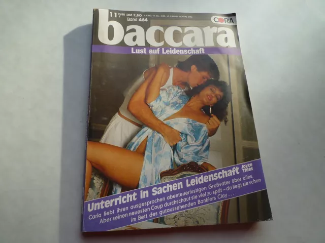 CORA BACCARA Lust auf Leidenschaft - BAND 464 - 11 2/88 -Unterricht in Sachen L.