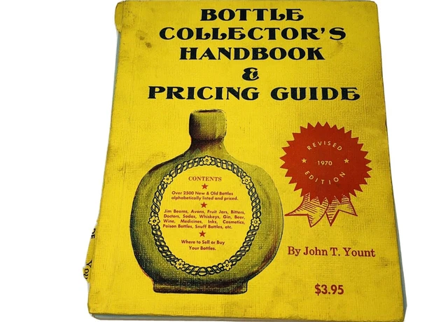 Bottle Collectors Handbook Price Guide Illustrations Guide Book 1967 John Yount