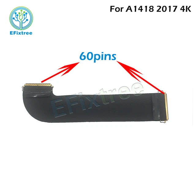 A1418 LCD Screen LVDs Cable 60 Pins For iMac 21.5" 4K 2017 MNDY2 MNE02 EMC 3069