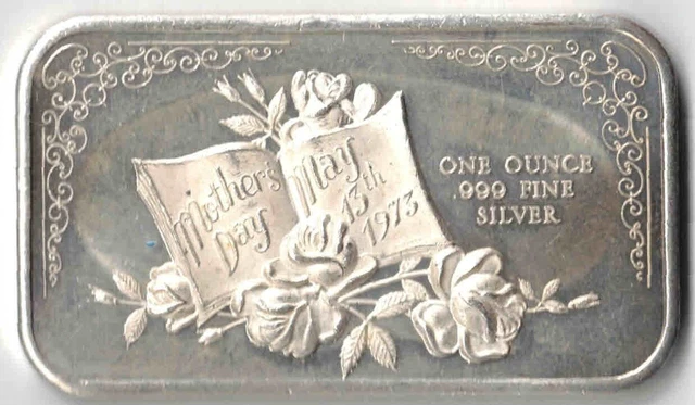 Mothers Day 1973 1 Oz. .999 Fine Silver Bar