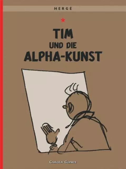 Herge Tim und Struppi 24. Tim und die Alpha-Kunst