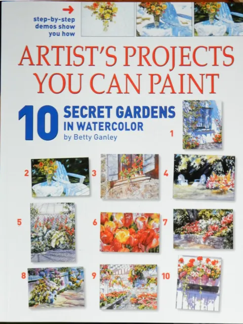 "Artist's Projects You Can Paint 10 Secret Gardens in Watercolour New!