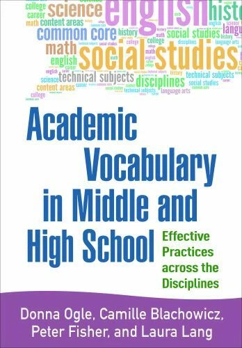 ACADEMIC VOCABULARY IN Middle And High School Effective Practices 