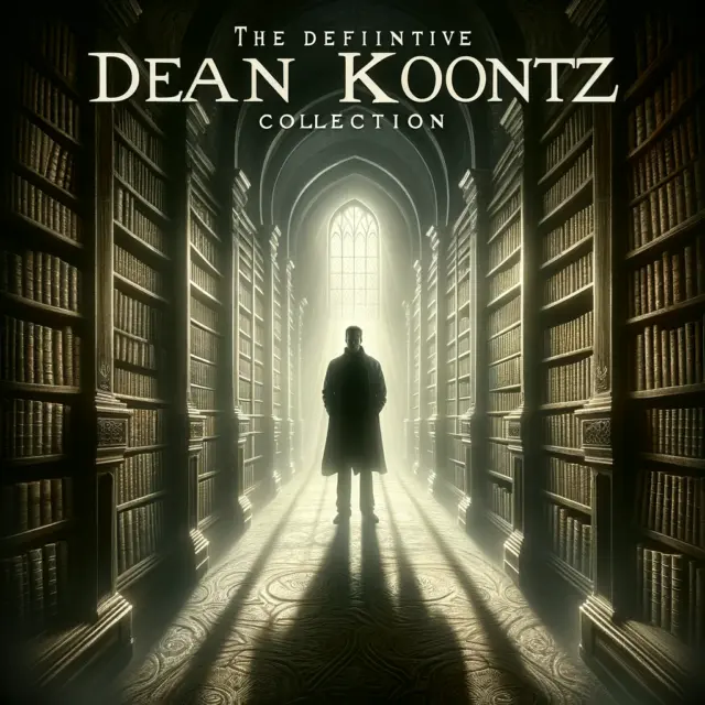 The Definitive Dean Koontz Audiobook and eBooks Collection