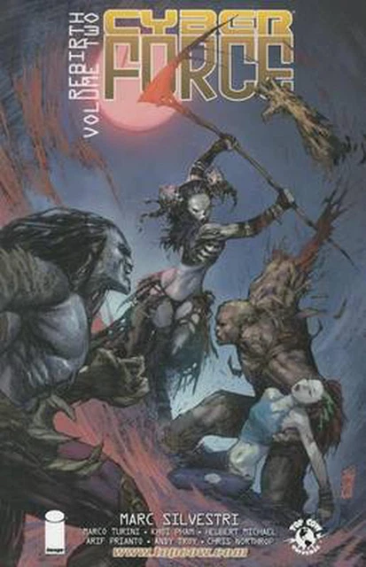 Cyber Force: Rebirth Volume 2 by Marc Silvestri (English) Paperback Book