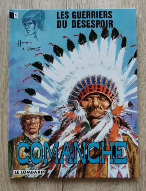 Comanche ** Tome 2 Les Guerriers Du Desespoirs ** Reed 1994 Hermann/Greg