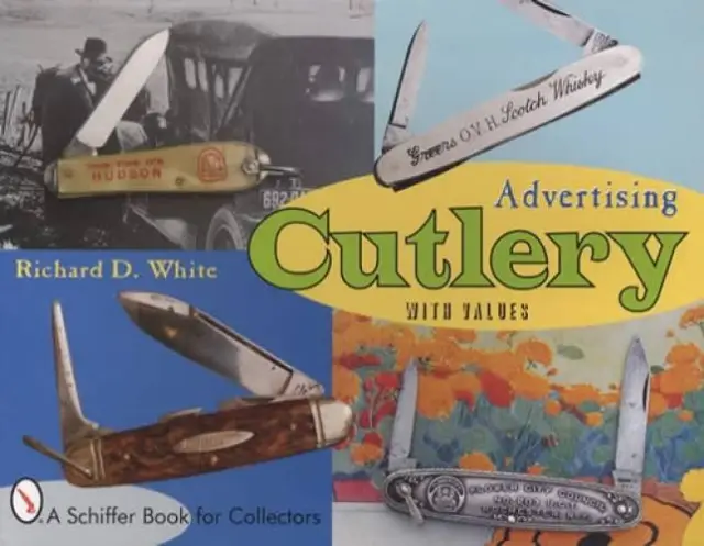 Vintage Pocket Knives Advertising Collector Guide  - Promotional Cutlery