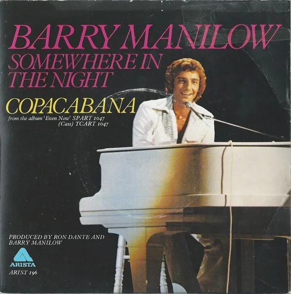 Barry Manilow - Somewhere In The Night / Copacabana (At The Copa) (7", Single)