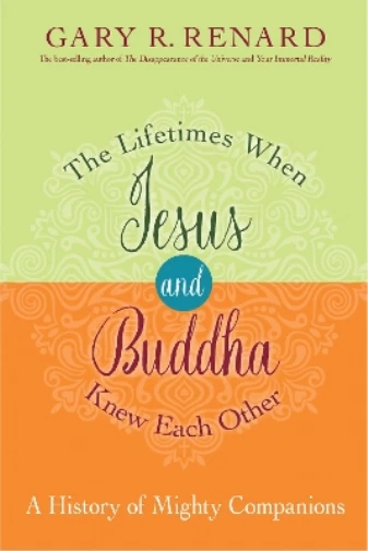 Gary R. Renard The Lifetimes When Jesus and Buddha Kne (Taschenbuch) (US IMPORT)