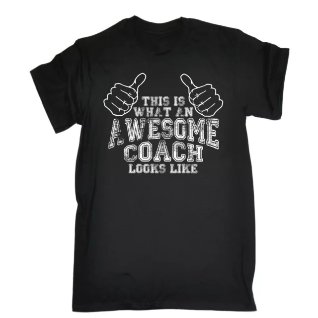 THIS IS WHAT AN AWESOME COACH LOOKS LIKE T-SHIRT tee team funny birthday gift