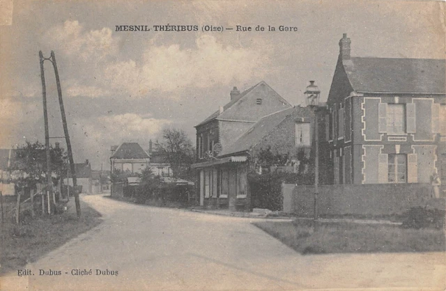 Cpa 60 Mesnil Theribus / Rue De La Gare