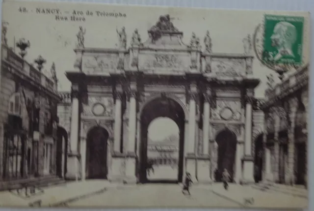 NANCY 54 cpa  Arc de Triomphe Rue Heré Bon Etat 1920