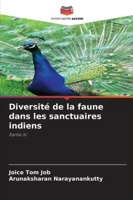 Diversité de la faune dans les sanctuaires indiens Partie IV Job (u. a.) Buch
