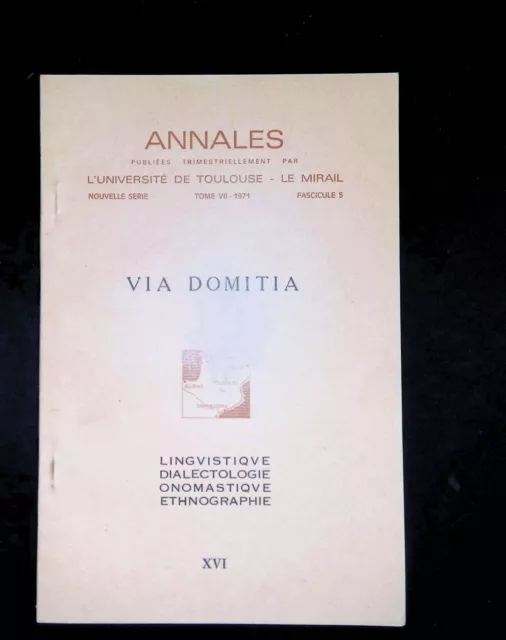 Via domitia XVI Annales Université de Toulouse Le Mirail Nouvelle série Tome VII