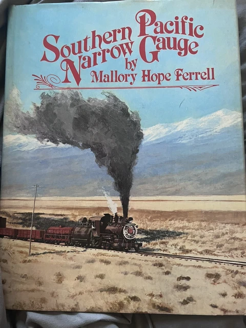 Southern Pacific Narrow Gauge By Mallary Hope Ferrel