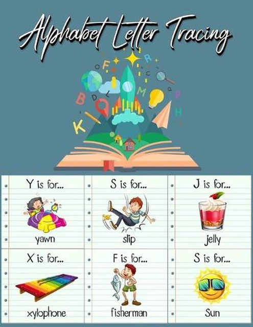 Alphabet Letter Tracing: Practice Pages Preschool Practice Handwriting Workbook: