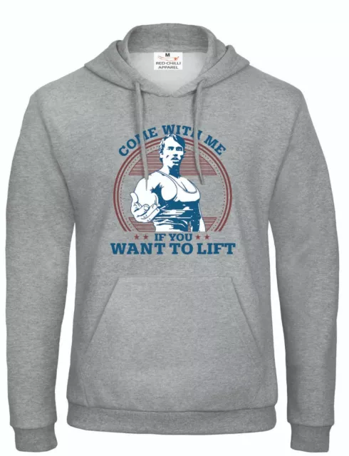 Come With Me If You Want To Lift  Inspired Arnold Schwarzenegger Hoodie Gym