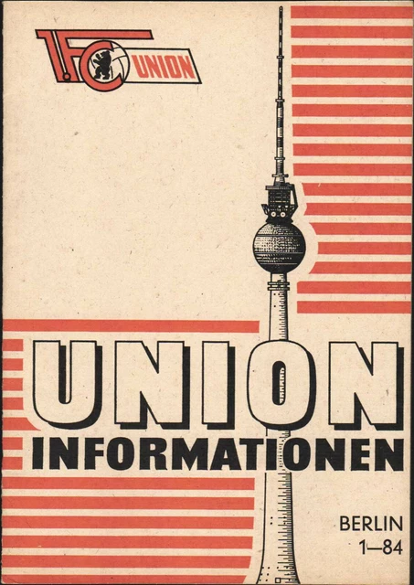 OL 83/84 1. FC Union Berlin - Informationen 1-84 - Wolfgang Wruck, Bernd Bransch