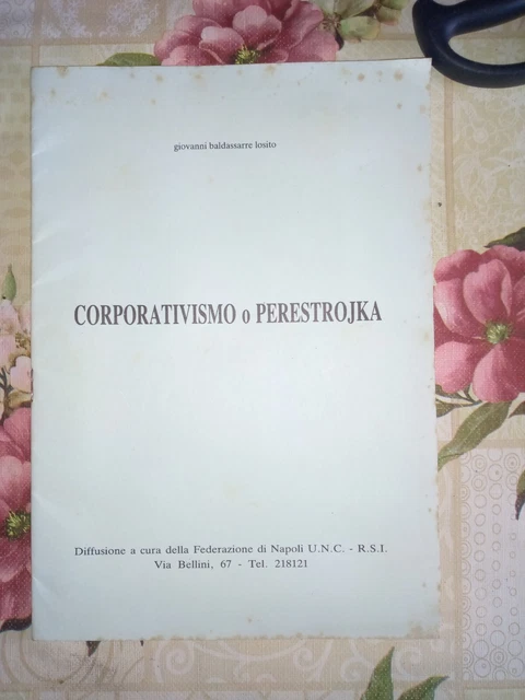Cod. 9Nu  Opuscolo Corporativismo O Perestroike U.n.c. Repubblica Sociale