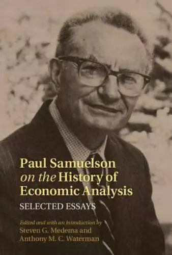 PAUL SAMUELSON ON the History of Economic Analysis: Selected Essays ...