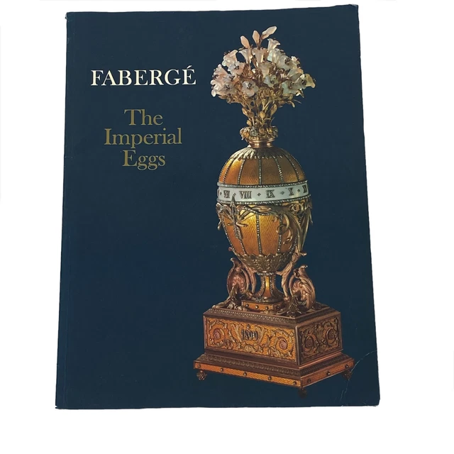 Faberge The Imperial Eggs, San Diego Museum of Art, Paperback 1989