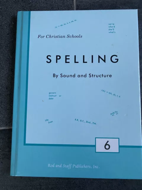 Rod and Staff - Spelling Grade 6 - Spelling by Sound and Structure - Student