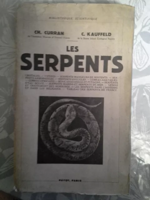 Les serpents, Curran, Kauffeld, Payot 1937