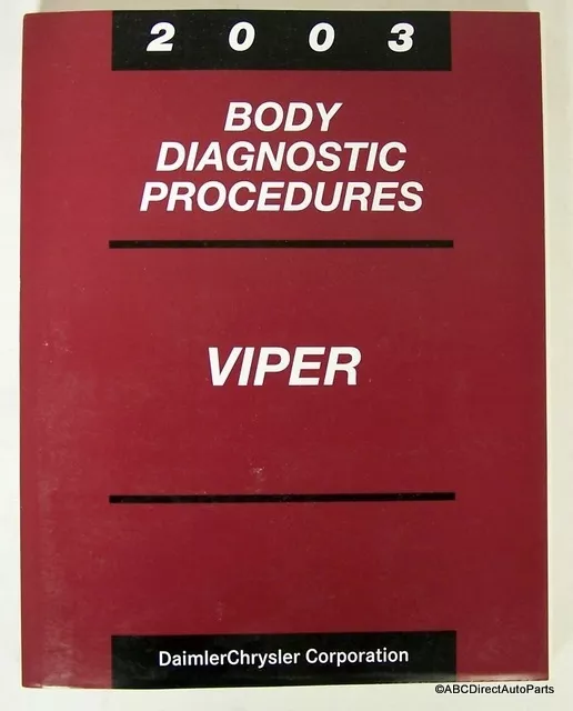 2003 Dodge Viper SRT-10 Body Diagnostic Procedures Technical Manual Book