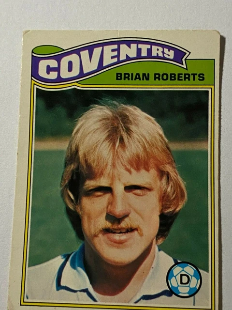 Topps 1978 Football Card #386 Brian Roberts Coventry
