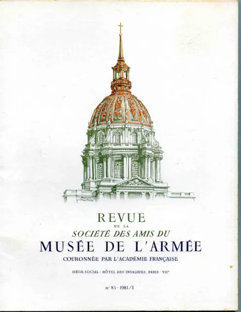 revue de la société des Amis du Musée de l'Armée n°85,1981