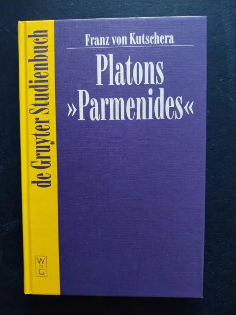 Franz von Kutschera - Platons Parmenides