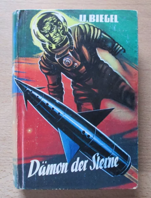 SF Roman-Leihbuch:   U. Biegel  /  Dämon der Sterne    (Z  1- 2)