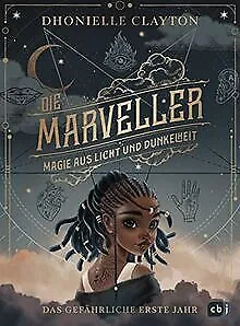 Die Marveller – Magie aus Licht und Dunkelheit - Das gef... | Buch | Zustand gut