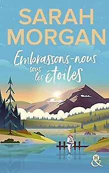 Embrassons-nous sous les étoiles de Morgan, Sarah | Livre | état très bon