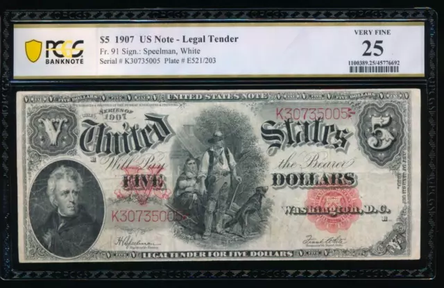 AC Fr 91 1907 $5 Legal Tender PCGS 25 WOODCHOPPER !!!