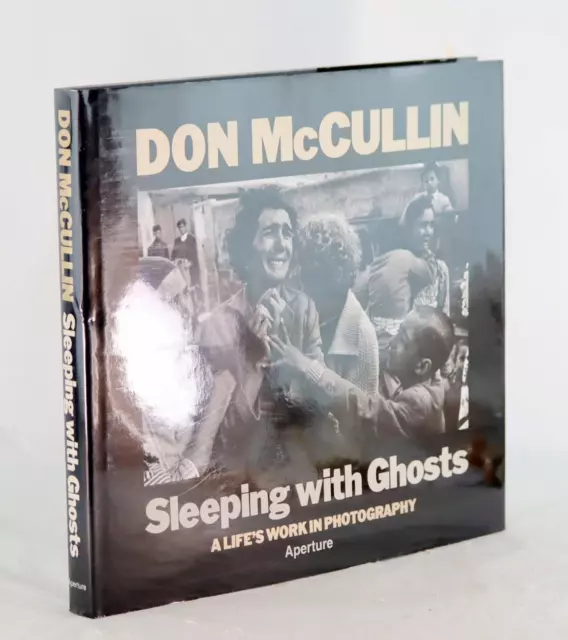 Don McCullin 1996 Sleeping with Ghosts A Life's Work in Photography HC w/DJ