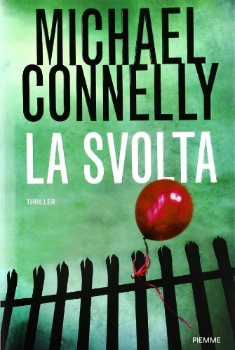 La svolta - Michael Connelly