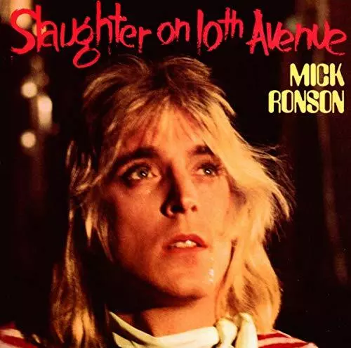 MICK RONSON - SLAUGHTER ON 10th AVENUE CD (DAVID BOWIE~SPIDERS FROM MARS) *NEW*