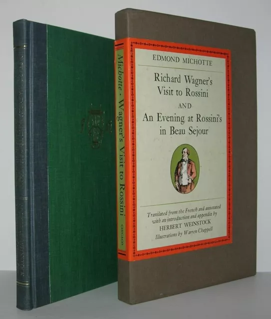 Edmond Michotte / RICHARD WAGNER'S VISIT TO ROSSINI PARIS 1860 1st Edition 1968