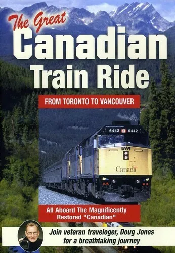 The Great Canadian Train Ride: Experience Toronto, Winnipeg, Saskatoon, Edmonton
