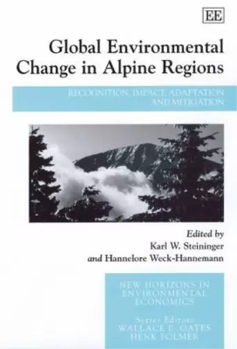 Karl W. Steininger Global Environmental Change in Alpine Regions (Relié)