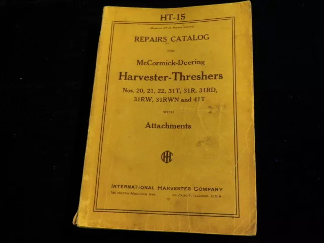 Vtg 1945 McCormick Deering IHC Harvester Threshers Repairs Catalog #HT-15 A62