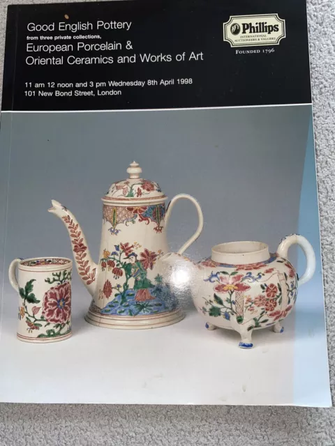 Phillips European Porcelain Oriental Ceramics Works O Art 1998 Auction Catalogue