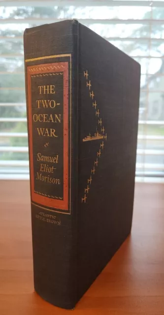 The Two-Ocean War by Samuel Eliot Morison 1963