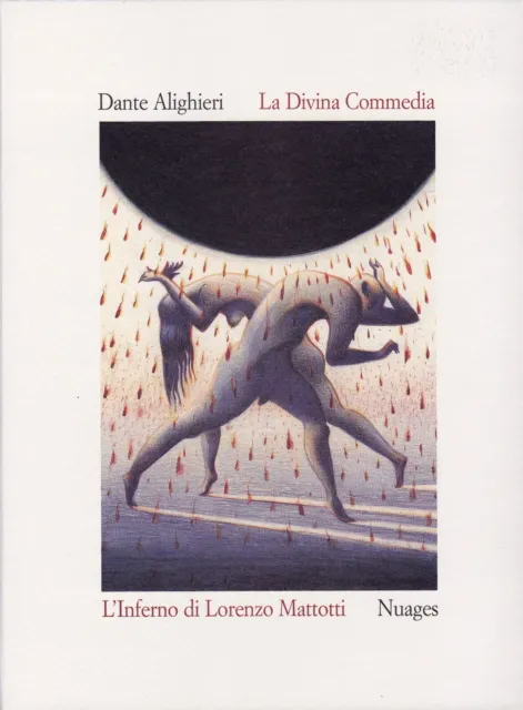 La Divina Commedia - Inferno - Dante Alighieri - illustrazioni di Mattotti
