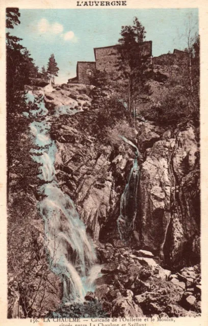 CPA 63 - LA CHAULME (Puy de Dôme) - 156. Cascade de l'Ouillette et le Moulin