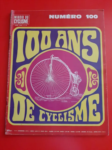 1968 miroir du cyclisme n°100 100 ANS DE CYCLISME LE ROMAN DE LA BICYCLETTE