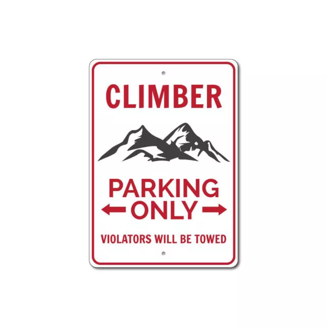 Personalized Climber Parking Only Sign Custom Profession Aluminum Metal Sign